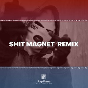 shit magnet 🧲 remix