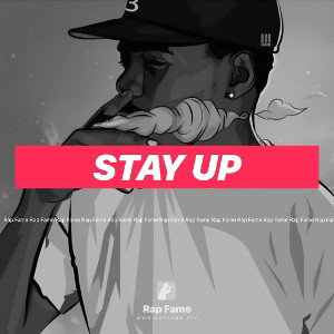 Stay up