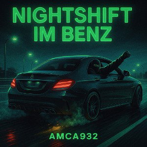 Nightshift im Benz