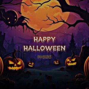 HAPPY HALLOWEEN - PACUBE