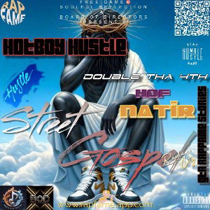 HOTBOY HUSTLE - Tell It (Street Gospel) Ft. NATIR x  DOUBLE THA 4TH