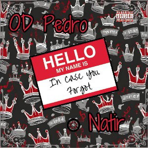 ODpedro -In Case You Forgot (Ft) Natir 
