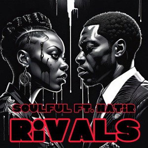 Soulful-Rivals(Ft)Natir