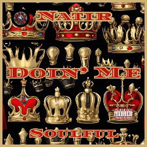 Natir - Doin Me (Ft) Soulful