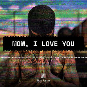 Mom, I love you