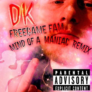 MIND OF A MANIAC REMIX