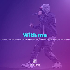 With me