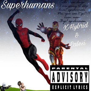 Superhumans ft.Ealesi