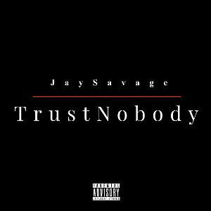 Trust Nobody (Prod.by illkay)