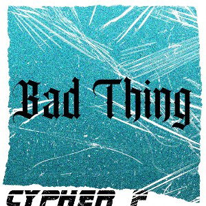 Bad Thing
