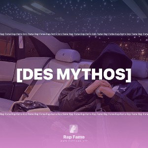 [DES MYTHOS]