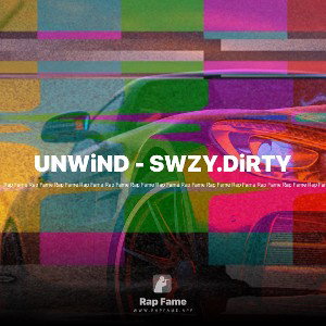 UNWiND - SWZY.DiRTY