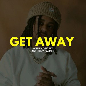Get Away ft Anthony Palmer (02:33:34)