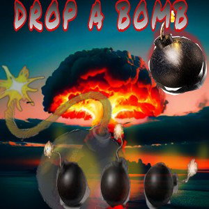 Drop a Bomb 💣 