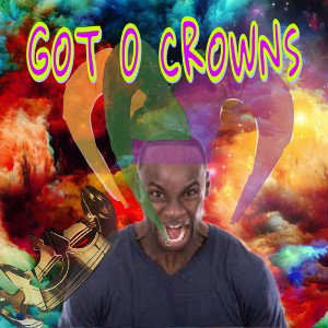 Got 0 crowns 