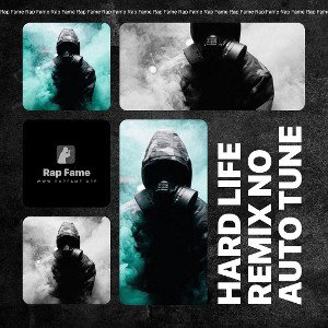 hard life remix no auto tune