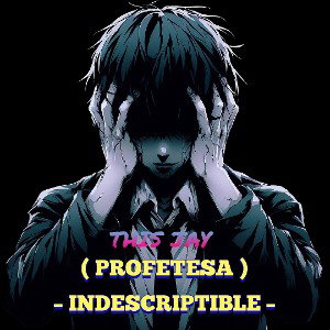 This jay – indescriptible – ft ( profetesa beats )