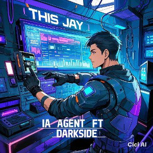  This jay -Agente de ia- ft ( darkside )