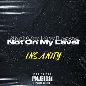 Not On My Level 