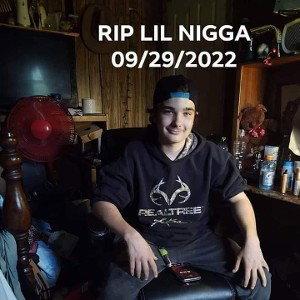 rip lil nigga