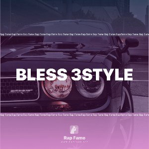 Bless 3style