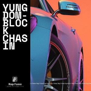 Yung Dom-Block Chasin