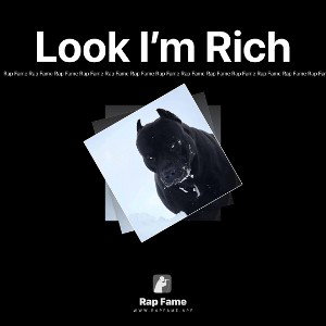 Look I’m Rich