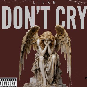 DONT CRY