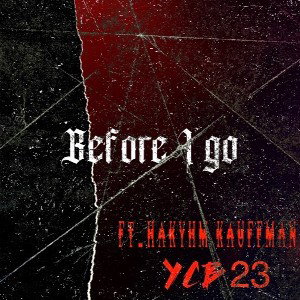 Before I go