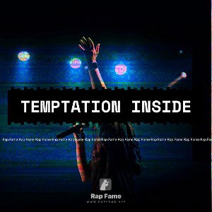 Temptation inside