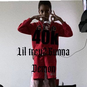 40K - LilTrey2Gunna