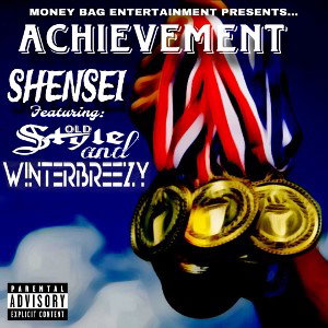 Achievement ft Old Style & Winterbreezy