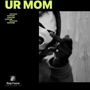 ur mom
