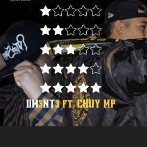 Estamos Todos Locos - Chuy MP Ft Demente [Prod. Melody Music Box]