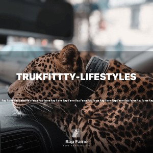 Trukfittty-lifestyles