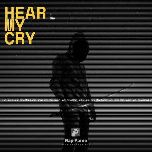 Hear My Cry 