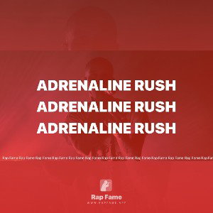 Adrenaline Rush
