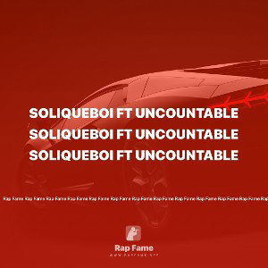 soliqueboi ft uncountable