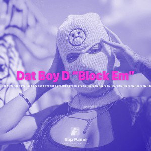 Dat Boy D “Block Em” YBCMG (Slowed + Reverb)