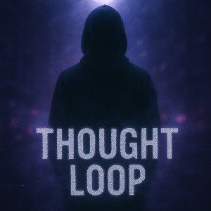 Thought Loop