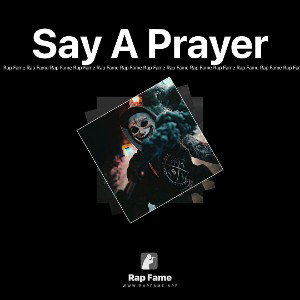 Say A Prayer