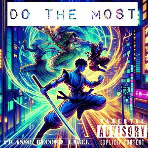Do The Most