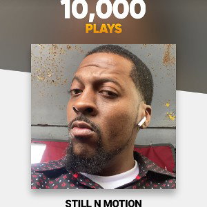 Still N Motion 💯✌🏾