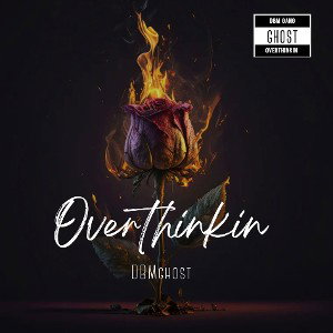 overthinkin 