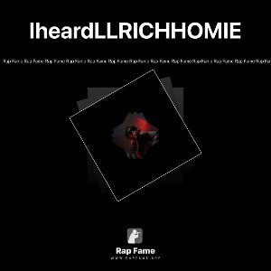IheardLLRICHHOMIE