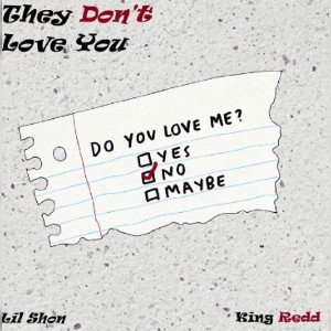 They Don't Love You