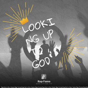 Looking up to God