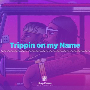 Trippin on my Name