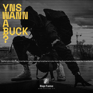YNs wanna BucK?