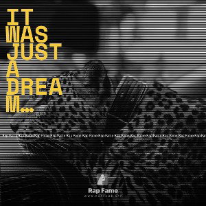 it was just a dream…